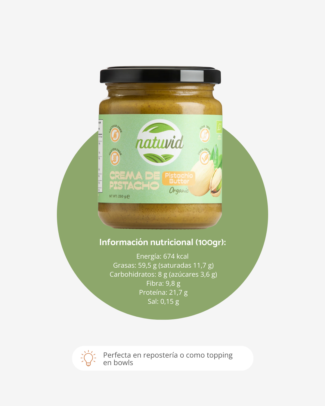 Crema de Pistacho BIO Natuvid (250g) 100% Natural – Sin Azúcar Añadido, Sin Gluten, Sin Lactosa y Vegana_4