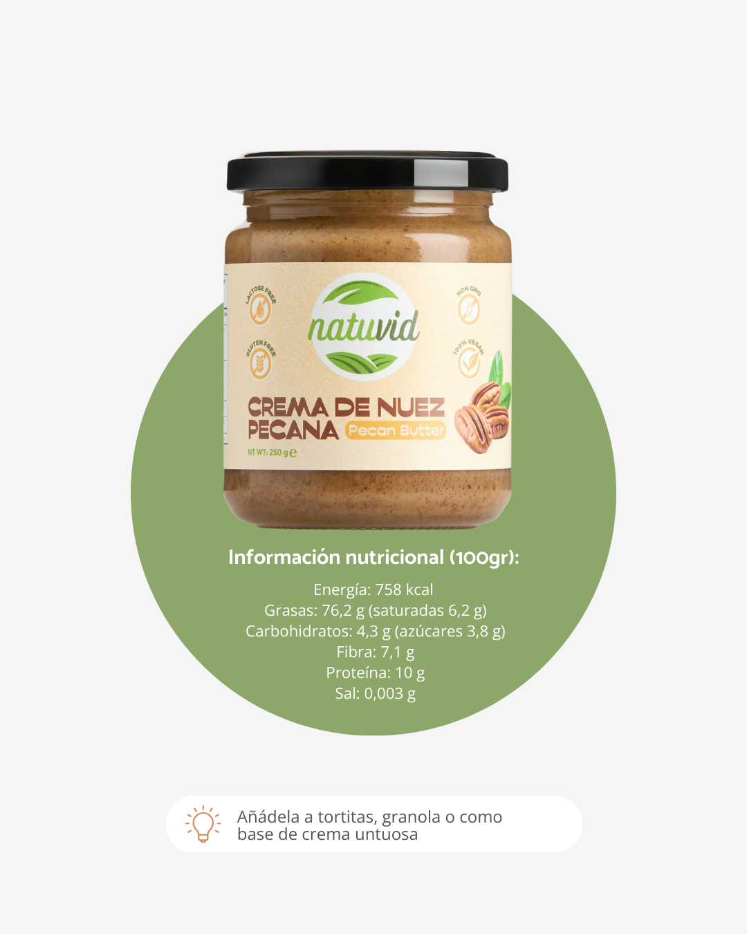 Crema de Nuez Pecana Natuvid | 100% NATURAL | 250gr | SIN GLUTEN | SIN LACTOSA | 100% VEGANA | NON-GMO_4