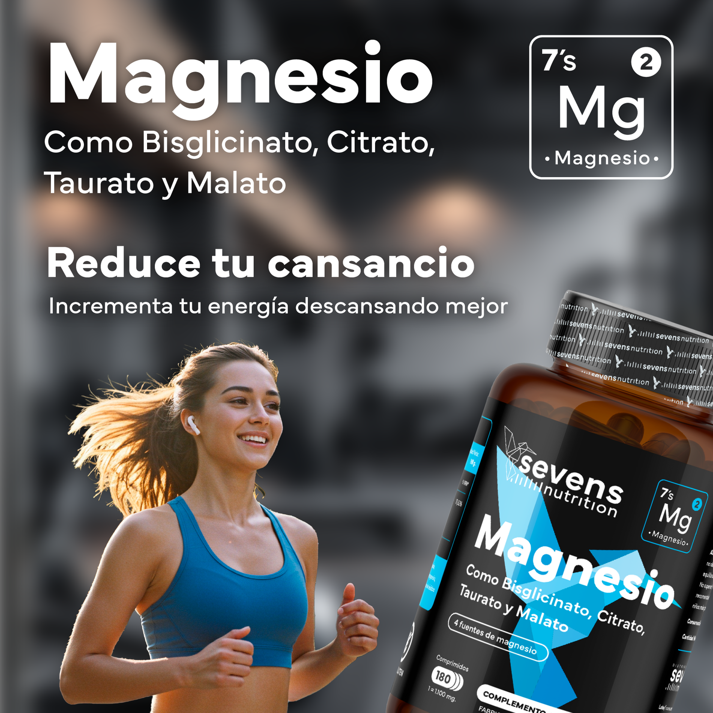 Magnesio (bisglicinato, Citrato, Taurato Y Malato). Sevens Nutrition. Energía, Rendimiento Y Descanso