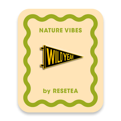 Wild Yeah Pin | Accesorio Moderno Y Original Para Chaquetas, Mochilas Y Bolsos_0